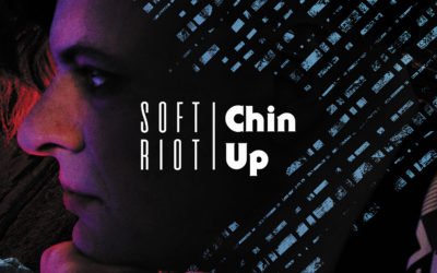 Soft Riot | Chin Up