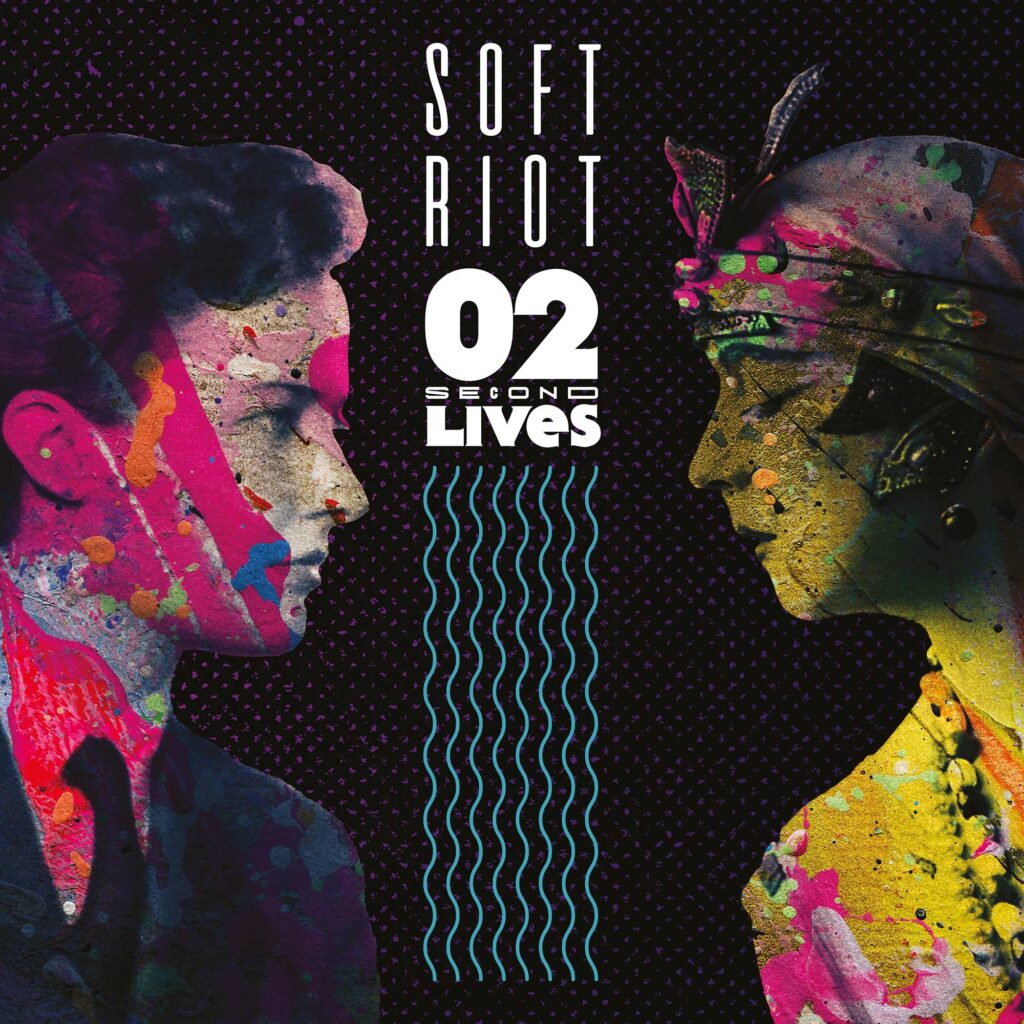 SOFT RIOT - Second Lives | Cover